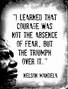 nelson mandela courage fear quote